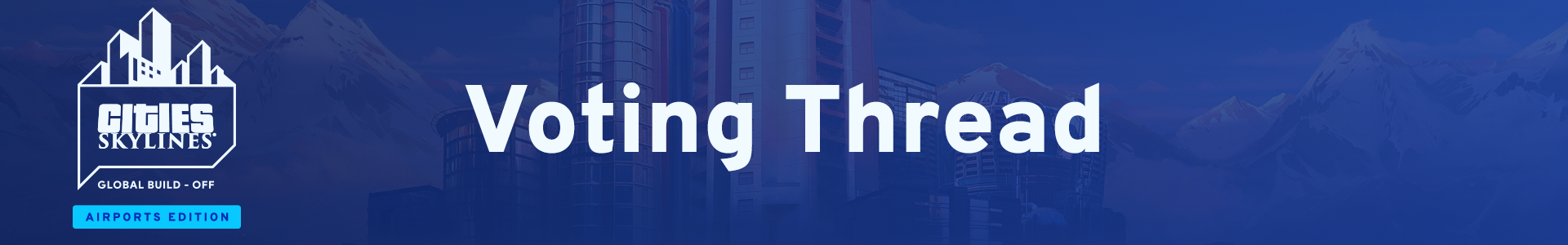 CSGlobalBuildoff_ForumBanner_1920x300 Voting Thread.png